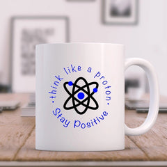 Stay Positive Geek Coffee Mug