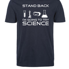 I'm Going To Try Science Tops Tee